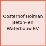 Oosterhof Holman Beton- en Waterbouw BV